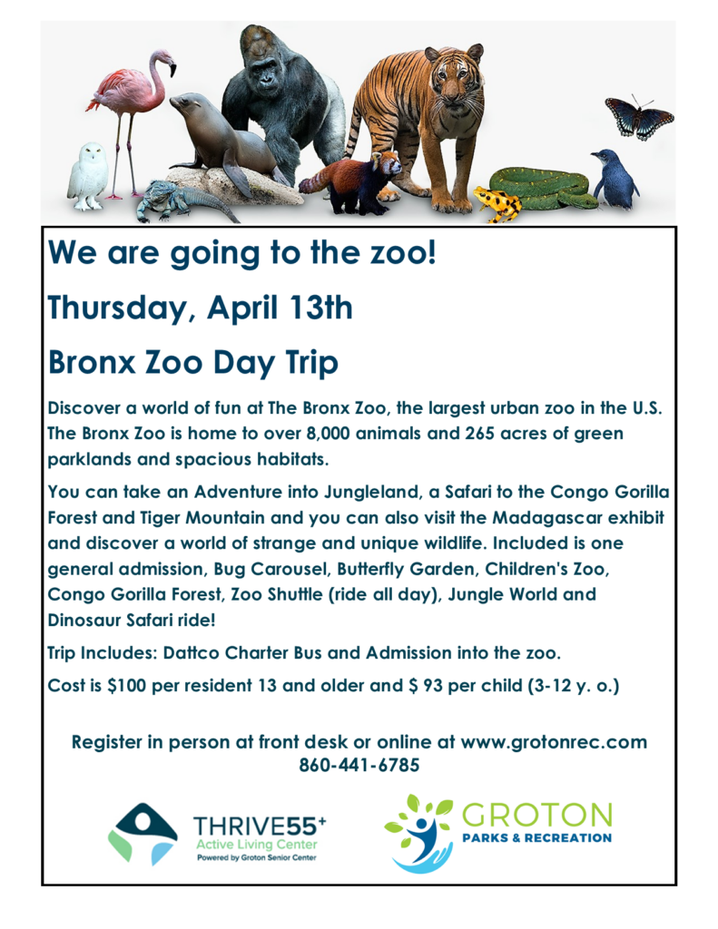 Groton is Going to the Bronx Zoo - Senior Centers